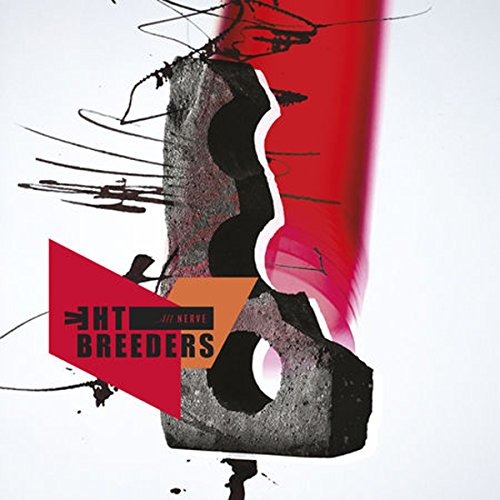 BREEDERS / ALL NERVE